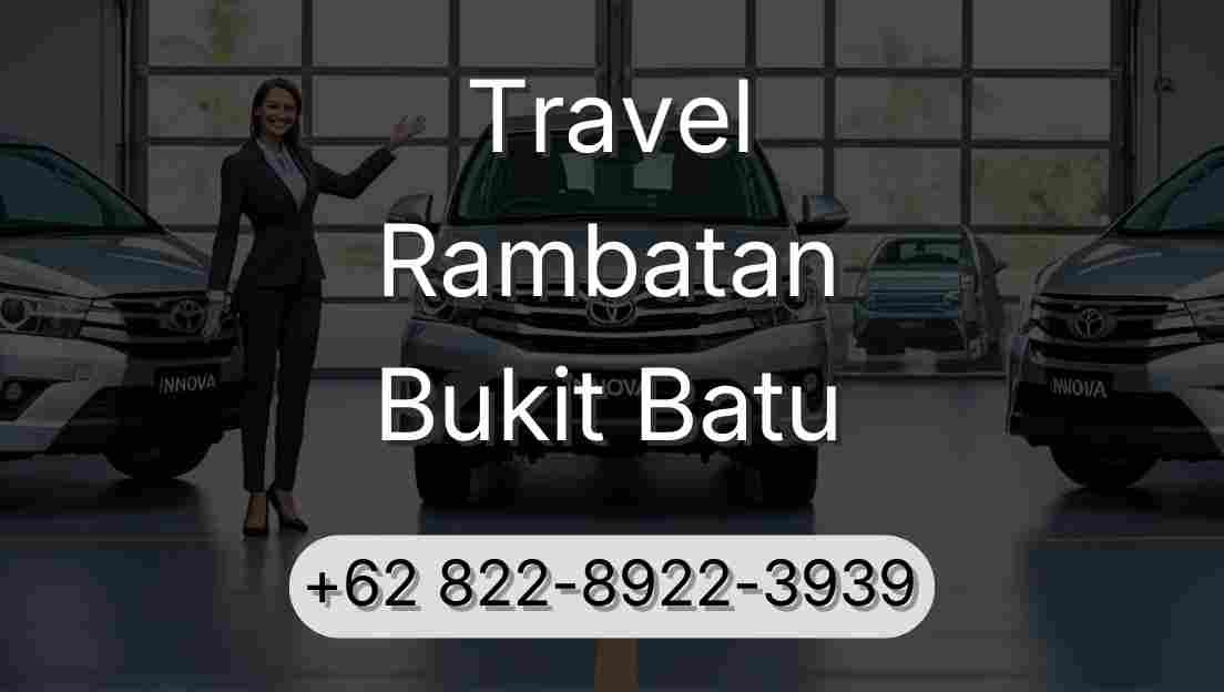 Travel Rambatan Bukit Batu