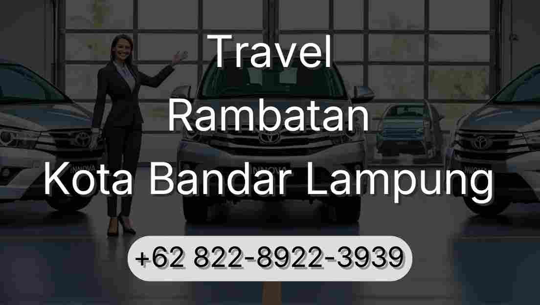 Travel Rambatan Kota Bandar Lampung