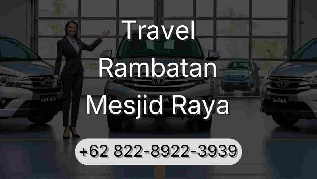 Travel Rambatan Mesjid Raya