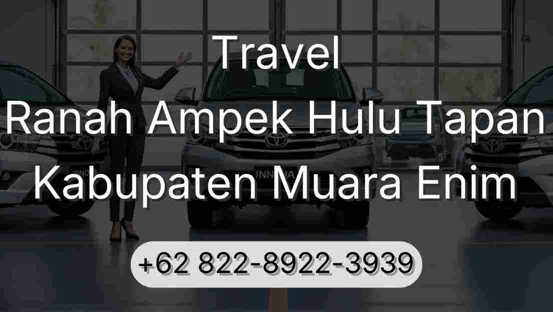 Travel Ranah Ampek Hulu Tapan Kabupaten Muara Enim