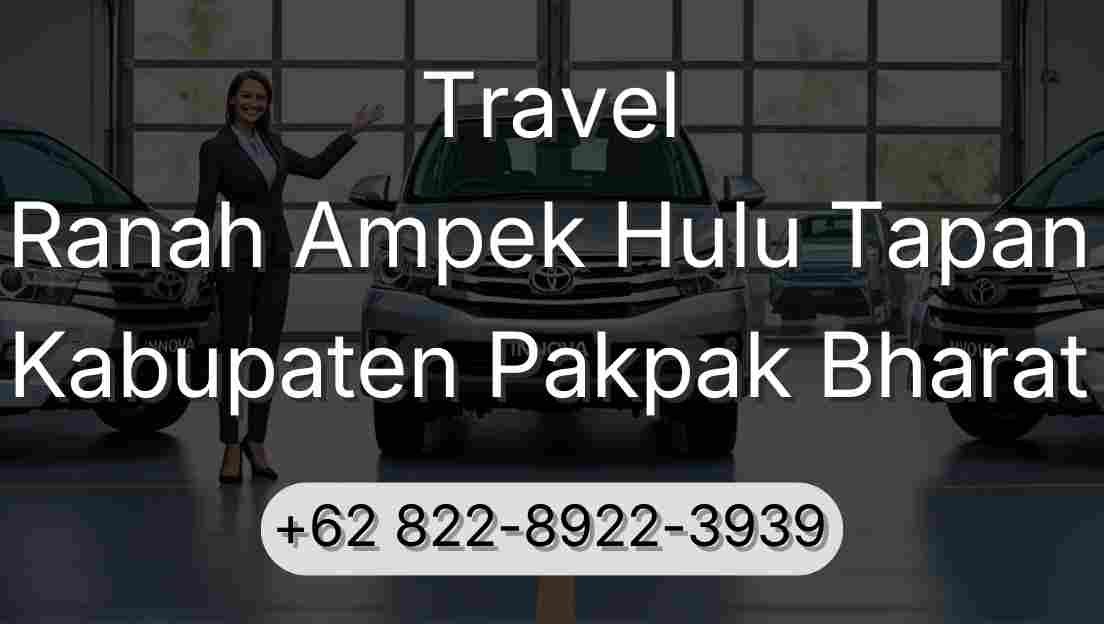 Travel Ranah Ampek Hulu Tapan Kabupaten Pakpak Bharat