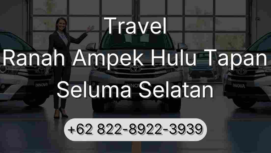 Travel Ranah Ampek Hulu Tapan Seluma Selatan