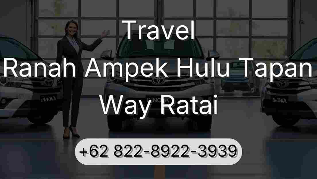 Travel Ranah Ampek Hulu Tapan Way Ratai