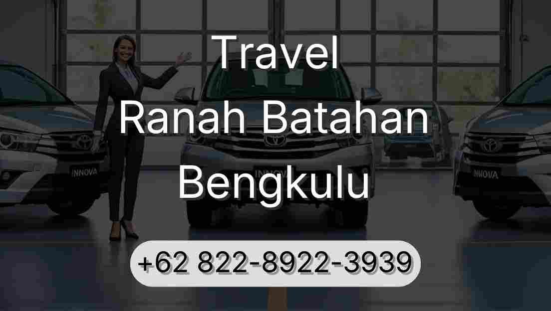 Travel Ranah Batahan Bengkulu