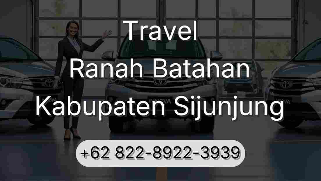 Travel Ranah Batahan Kabupaten Sijunjung
