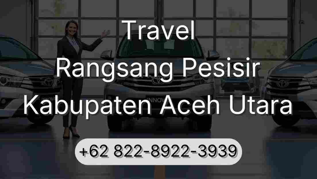Travel Rangsang Pesisir Kabupaten Aceh Utara