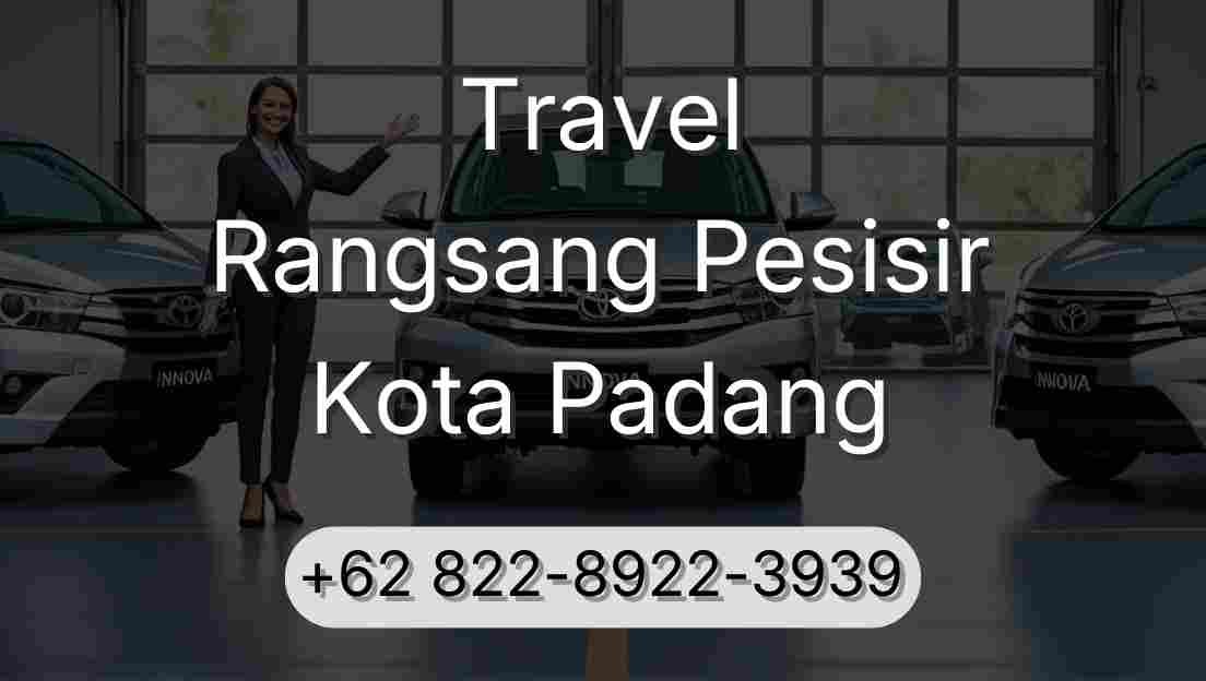 Travel Rangsang Pesisir Kota Padang