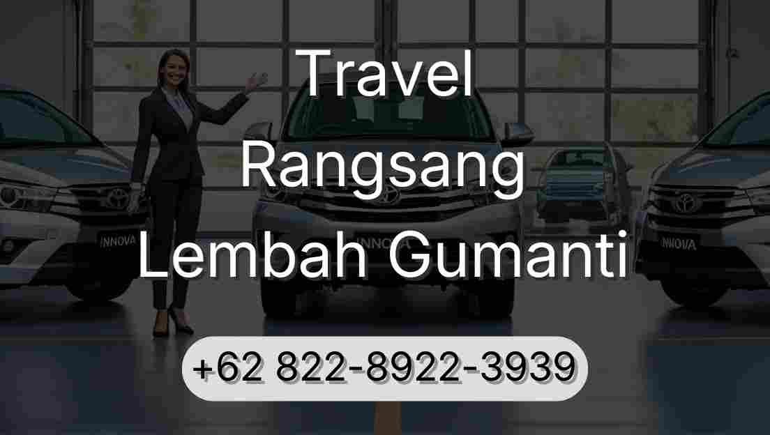 Travel Rangsang Lembah Gumanti