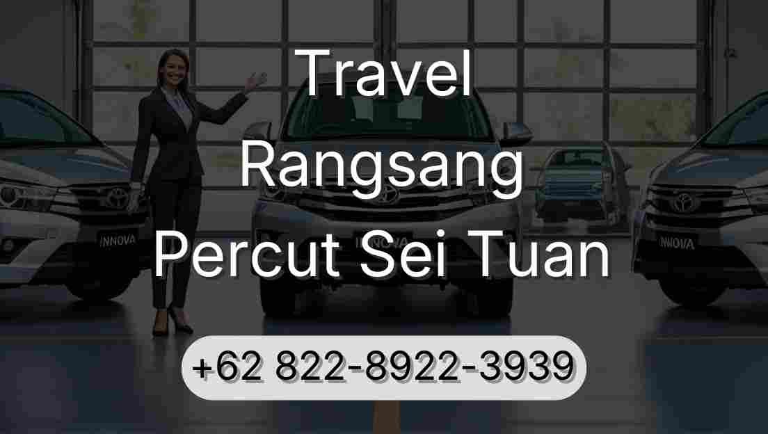 Travel Rangsang Percut Sei Tuan