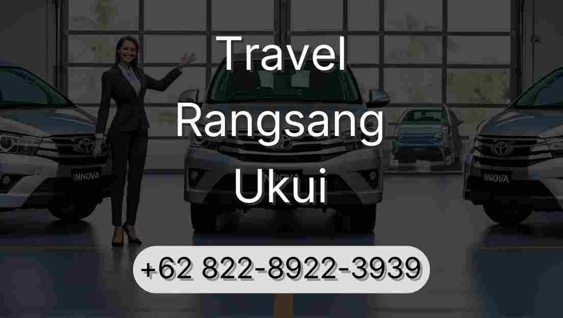 Travel Rangsang Ukui