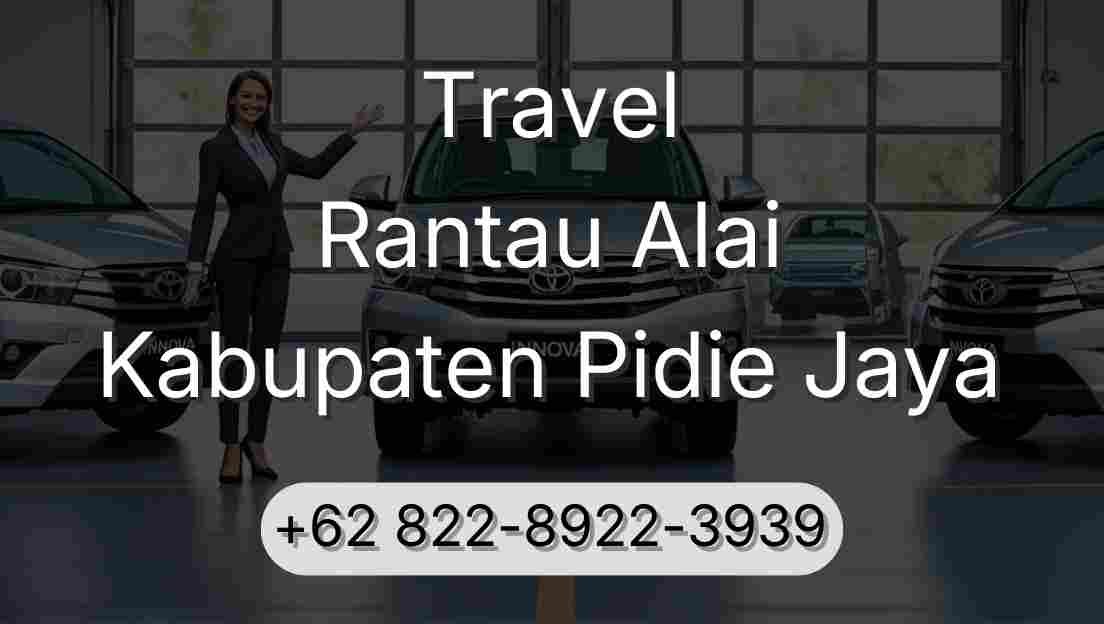 Travel Rantau Alai Kabupaten Pidie Jaya
