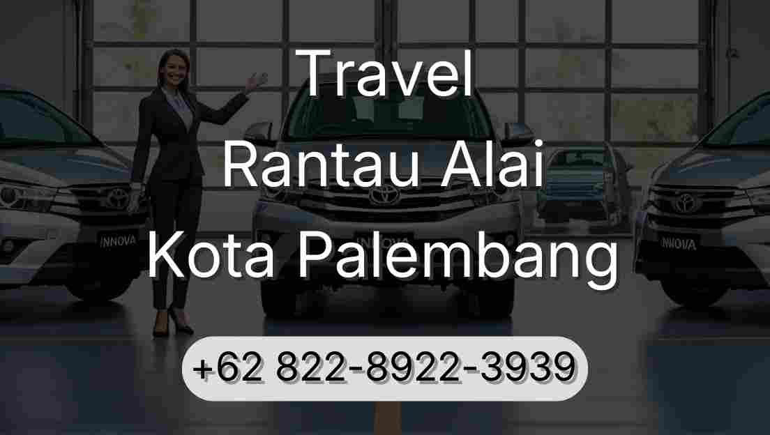 Travel Rantau Alai Kota Palembang