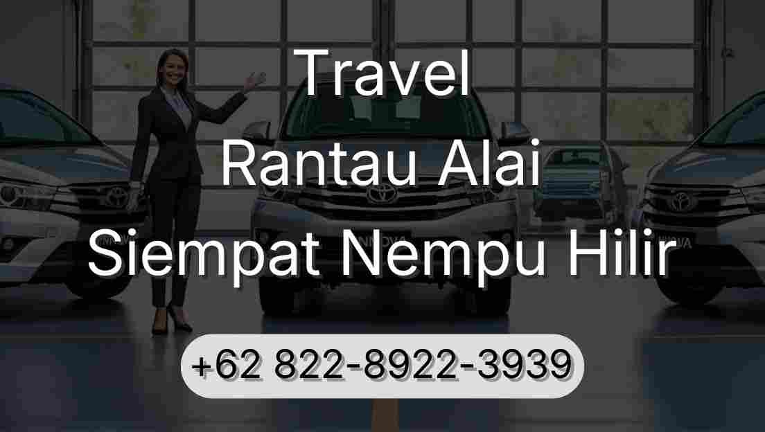 Travel Rantau Alai Siempat Nempu Hilir