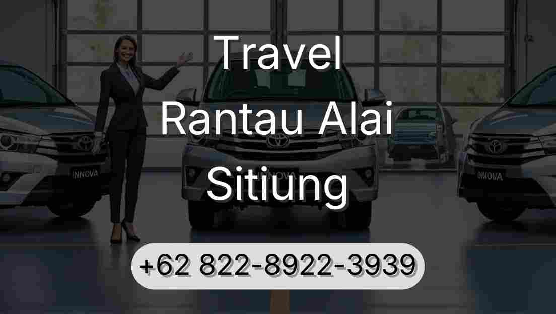 Travel Rantau Alai Sitiung