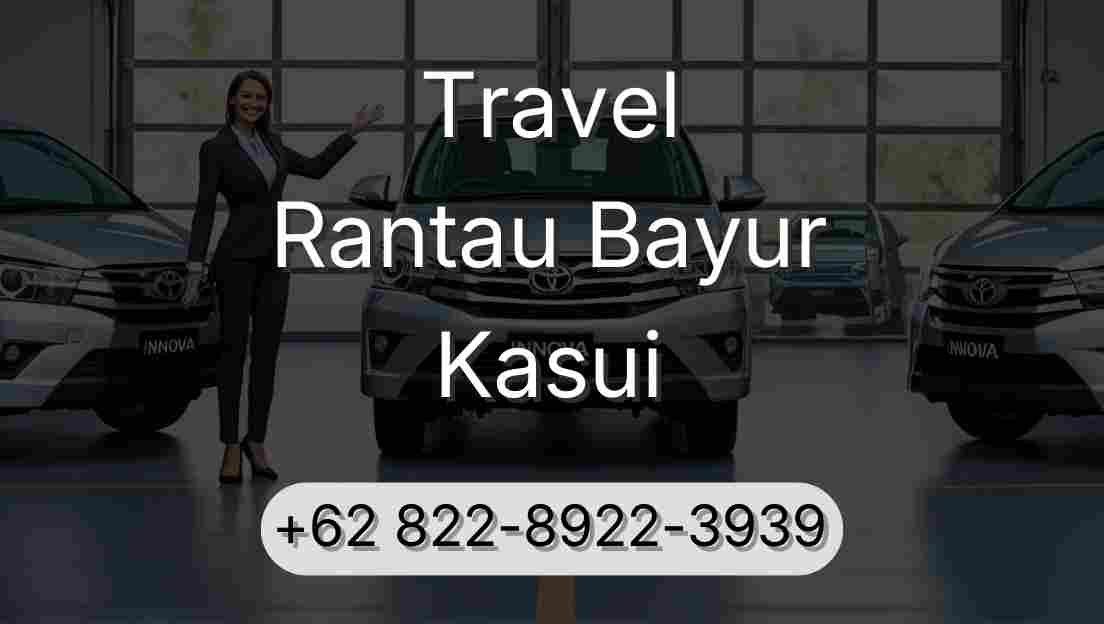 Travel Rantau Bayur Kasui