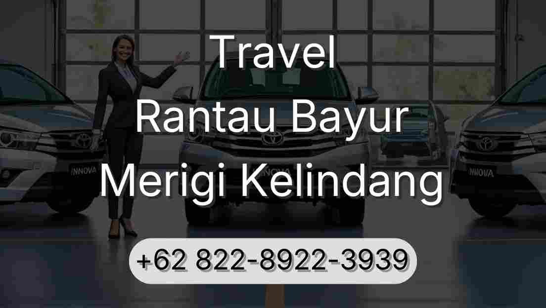 Travel Rantau Bayur Merigi Kelindang