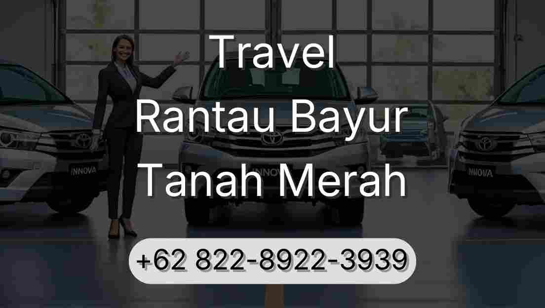 Travel Rantau Bayur Tanah Merah