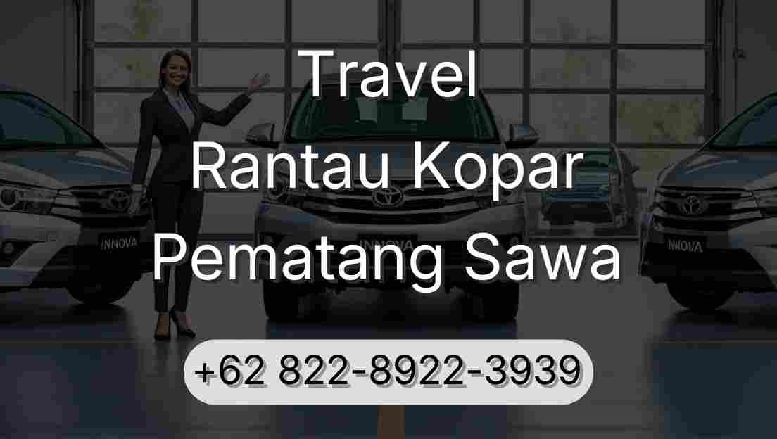 Travel Rantau Kopar Pematang Sawa