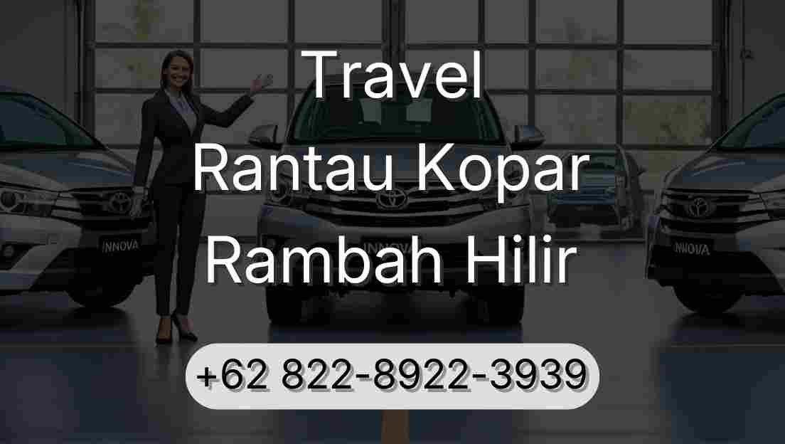 Travel Rantau Kopar Rambah Hilir
