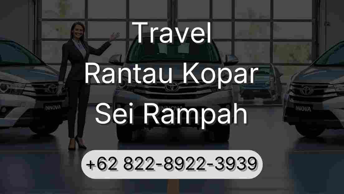 Travel Rantau Kopar Sei Rampah