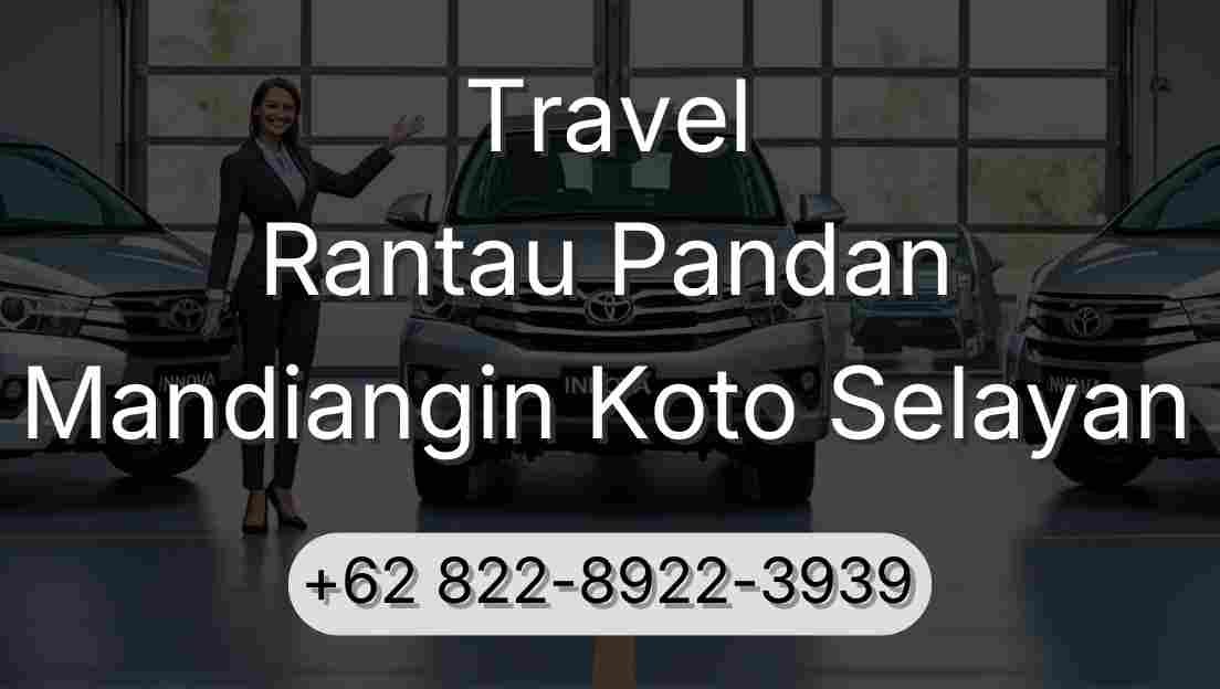 Travel Rantau Pandan Mandiangin Koto Selayan