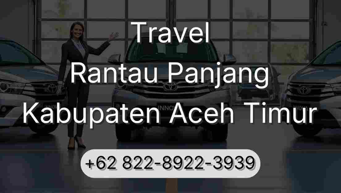 Travel Rantau Panjang Kabupaten Aceh Timur