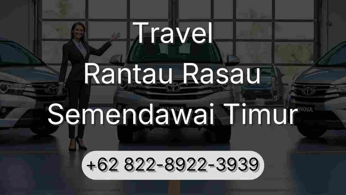 Travel Rantau Rasau Semendawai Timur