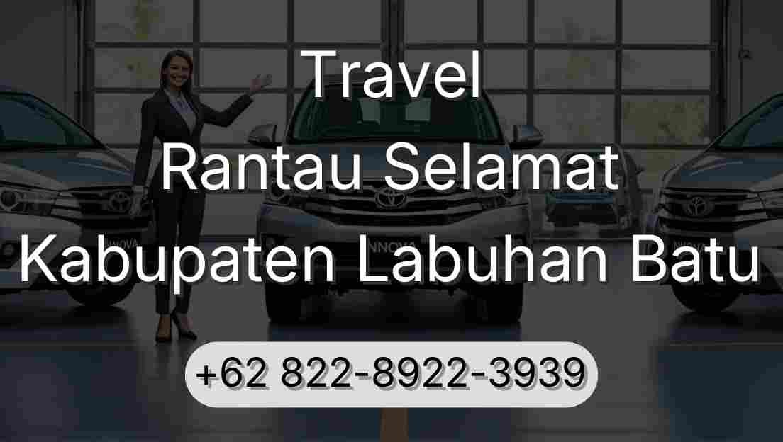 Travel Rantau Selamat Kabupaten Labuhan Batu