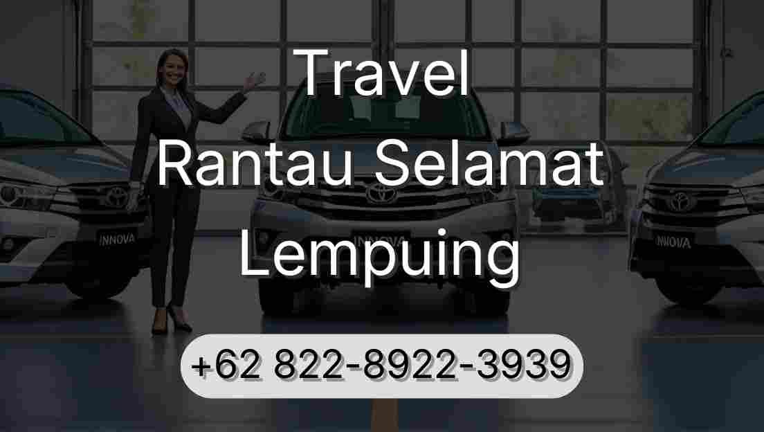 Travel Rantau Selamat Lempuing