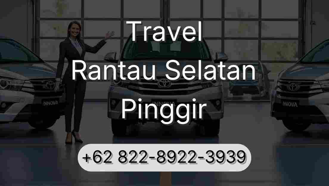 Travel Rantau Selatan Pinggir