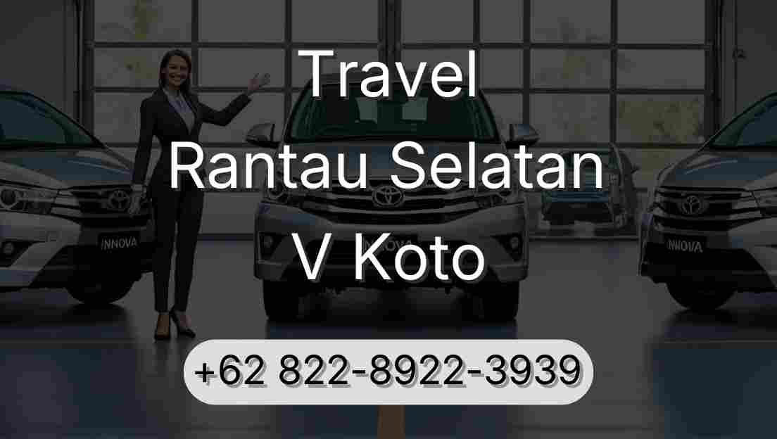 Travel Rantau Selatan V Koto