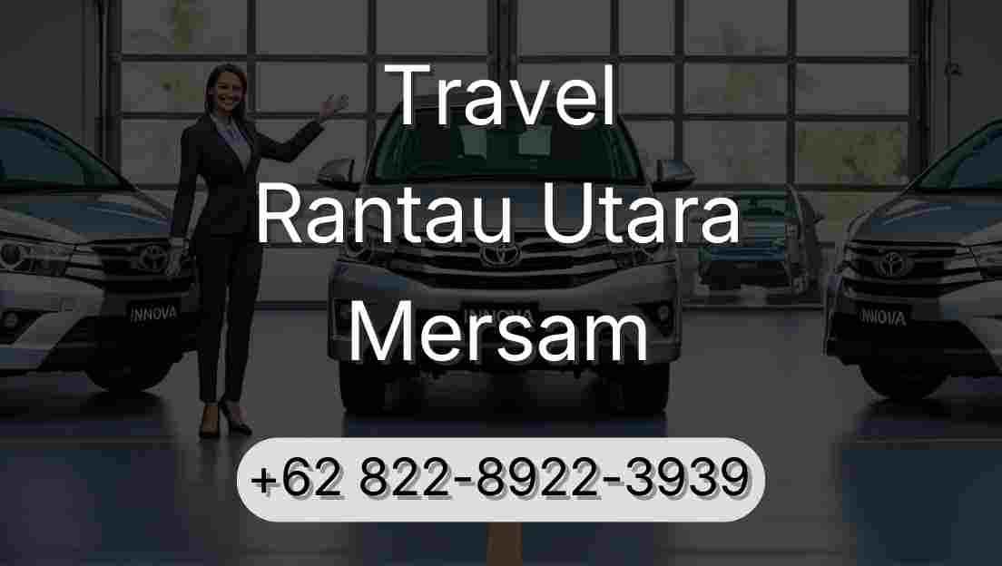Travel Rantau Utara Mersam