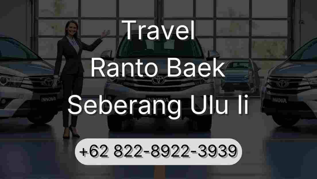 Travel Ranto Baek Seberang Ulu Ii