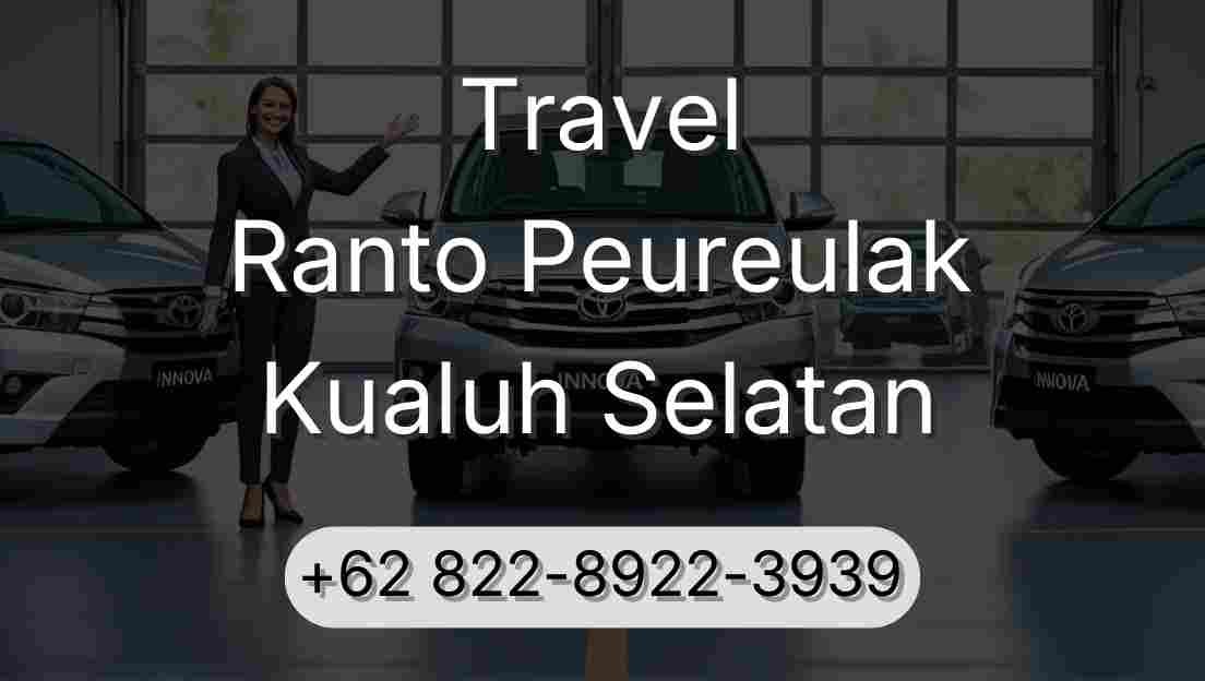 Travel Ranto Peureulak Kualuh Selatan