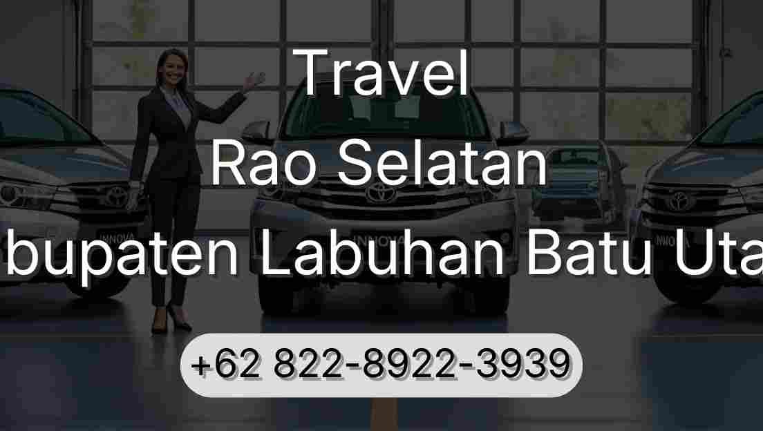 Travel Rao Selatan Kabupaten Labuhan Batu Utara