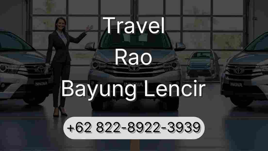 Travel Rao Bayung Lencir