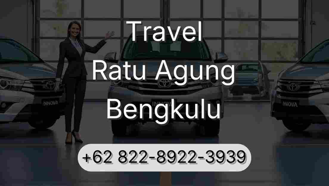 Travel Ratu Agung Bengkulu