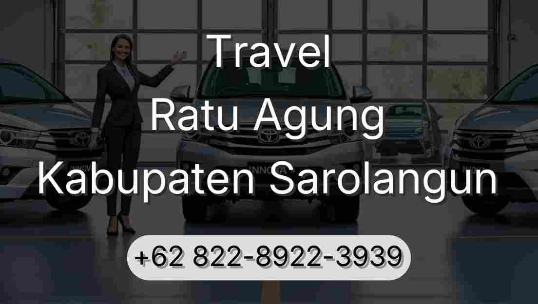 Travel Ratu Agung Kabupaten Sarolangun