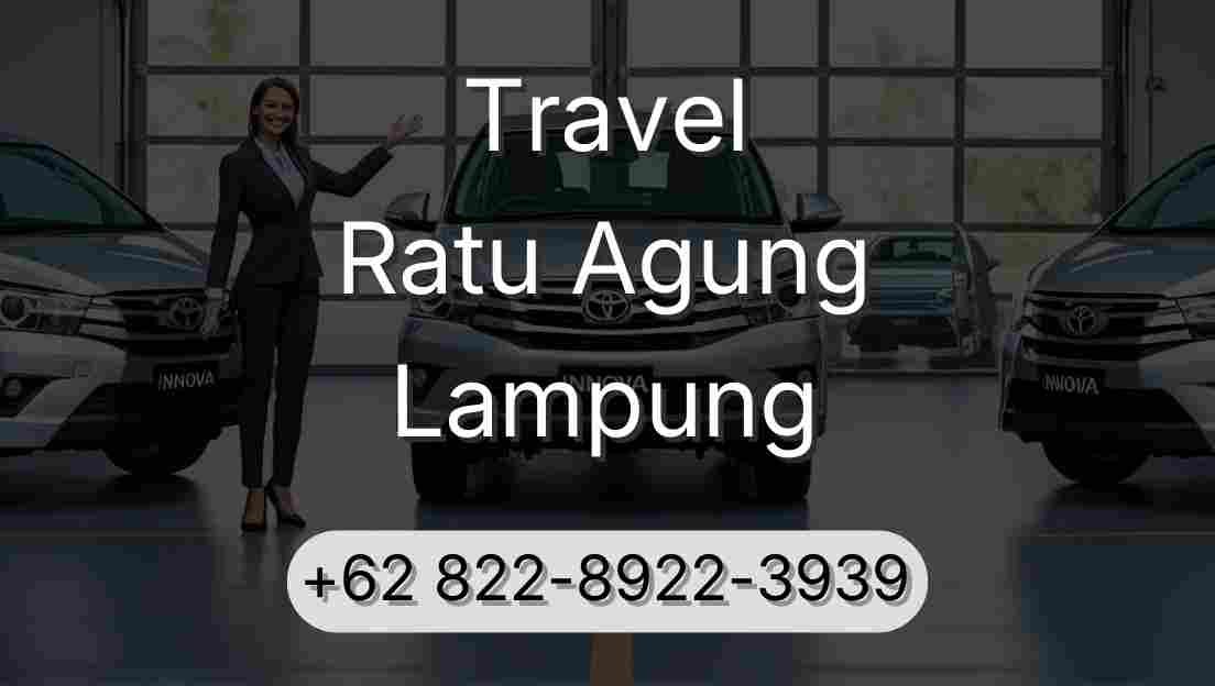 Travel Ratu Agung Lampung