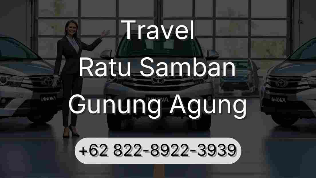 Travel Ratu Samban Gunung Agung