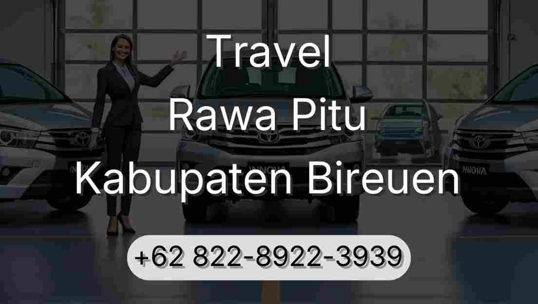 Travel Rawa Pitu Kabupaten Bireuen