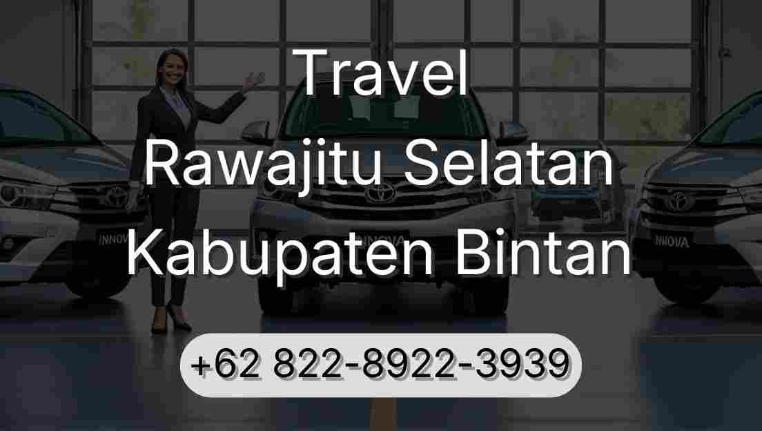 Travel Rawajitu Selatan Kabupaten Bintan