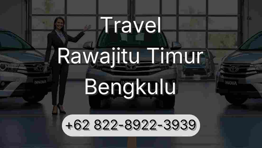 Travel Rawajitu Timur Bengkulu