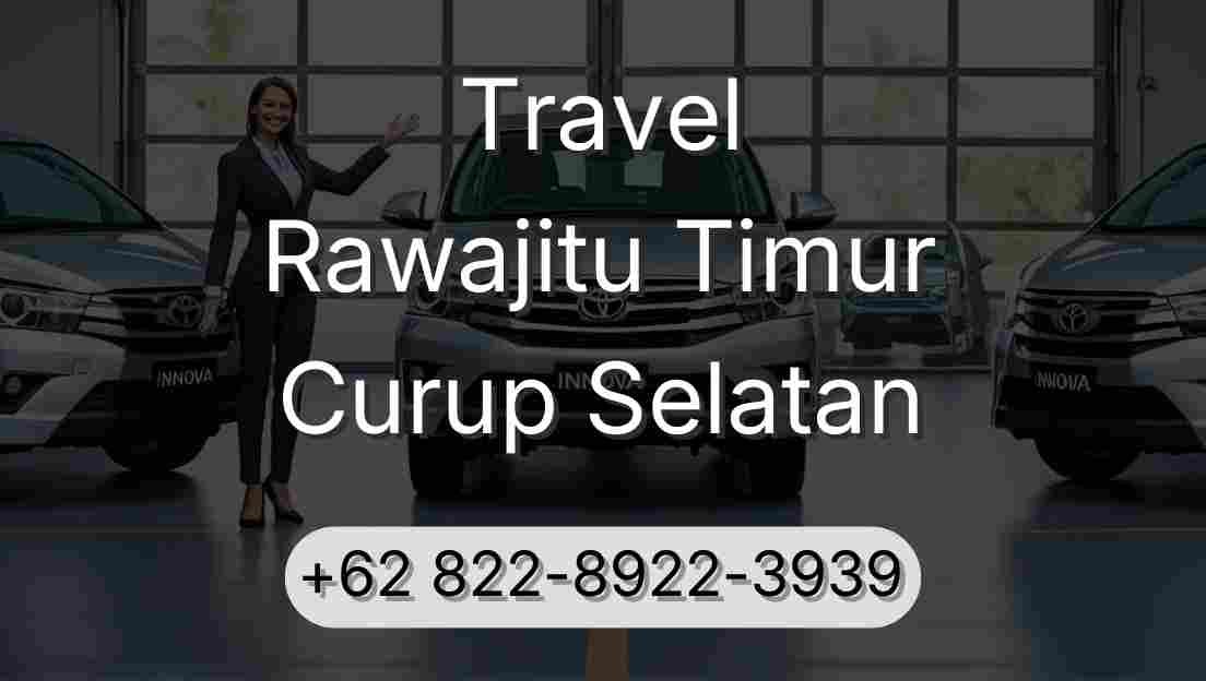 Travel Rawajitu Timur Curup Selatan