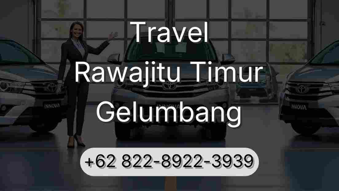 Travel Rawajitu Timur Gelumbang
