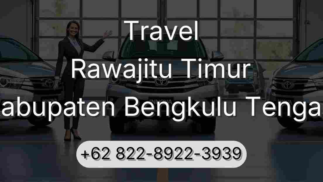 Travel Rawajitu Timur Kabupaten Bengkulu Tengah