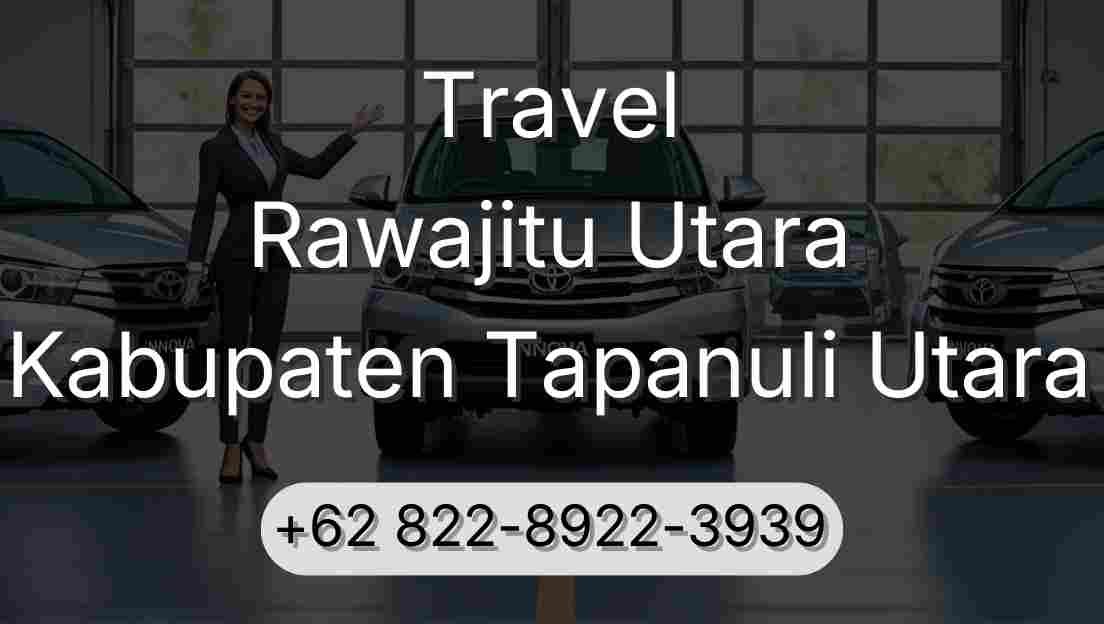 Travel Rawajitu Utara Kabupaten Tapanuli Utara