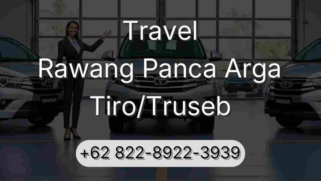 Travel Rawang Panca Arga Tiro/Truseb