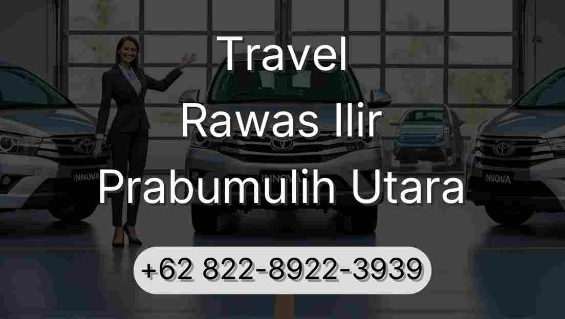 Travel Rawas Ilir Prabumulih Utara