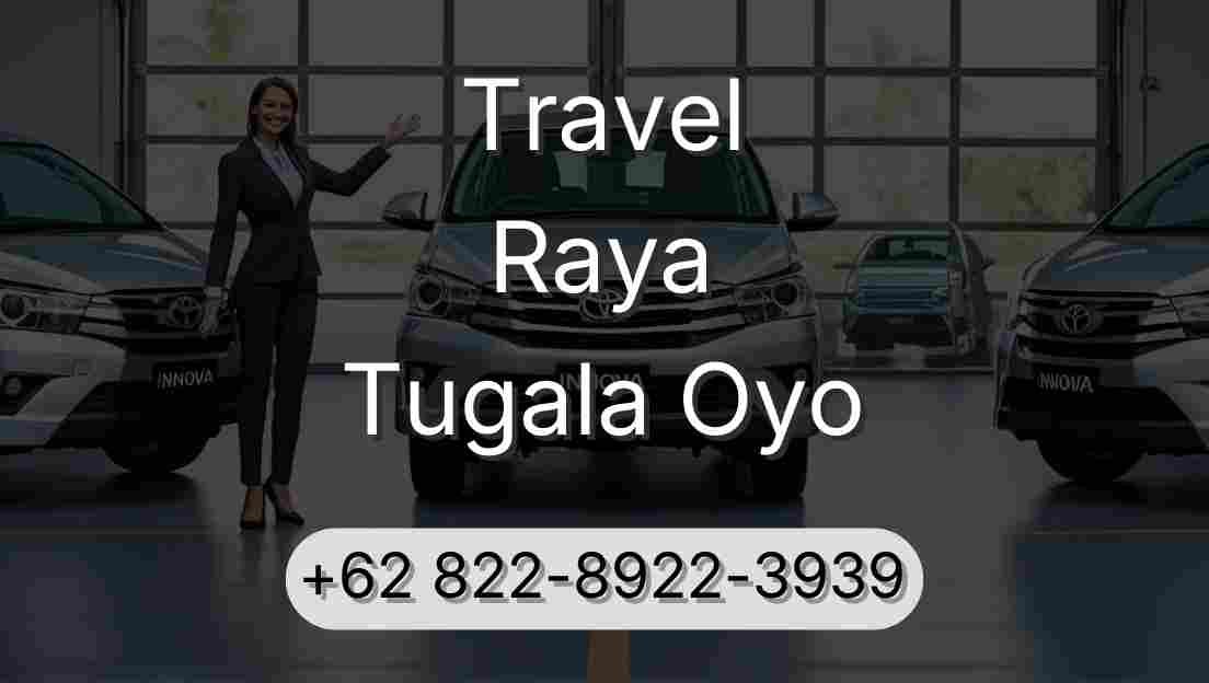 Travel Raya Tugala Oyo
